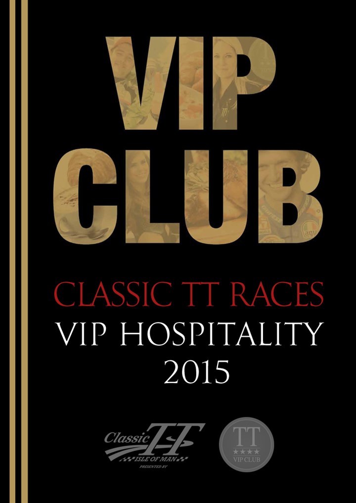 Classic TT 2015 VIP Hospitality Package - click to enlarge