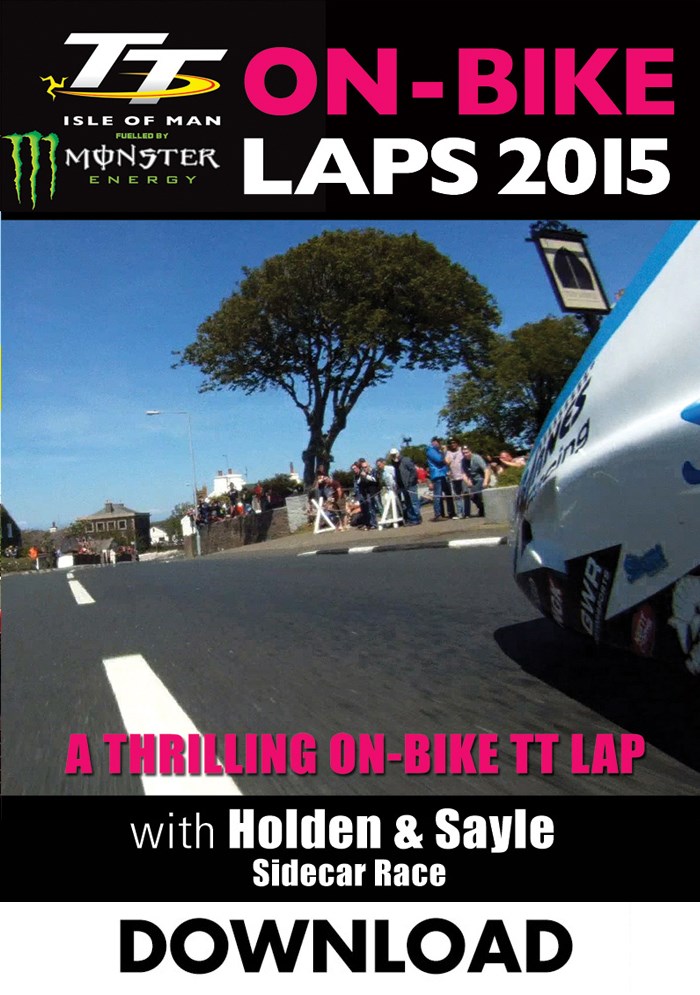 TT 2015 On Bike Holden & Sayle Sidecar Race 2 Download