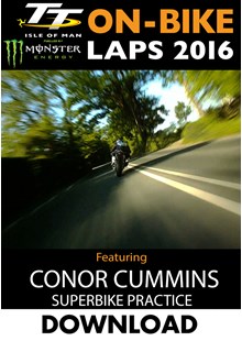 TT 2016 On-Bike Monday Practice Conor Cummins Superbike Download