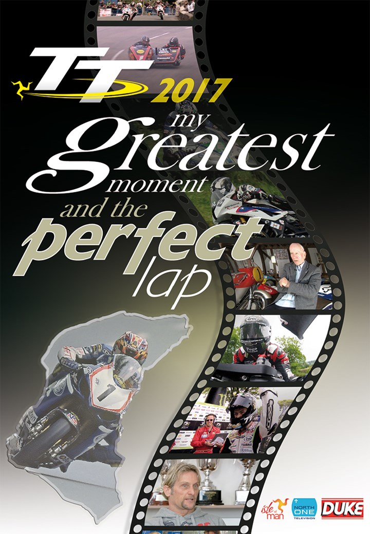 TT 2017: My Greatest Moment and the Perfect Lap DVD