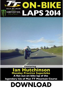 TT 2014 On-bike Laps Ian Hutchinson Superbike Practice Download