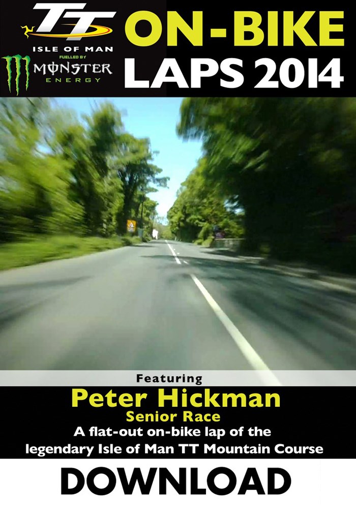 TT 2014 On-bike Laps Peter Hickman Senior Download