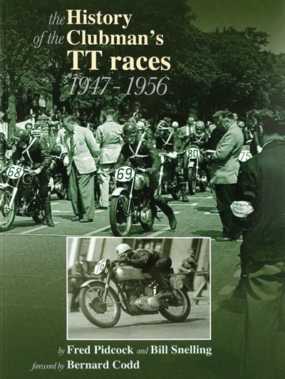 The History of the Clubman's TT Races 1947-56 Book