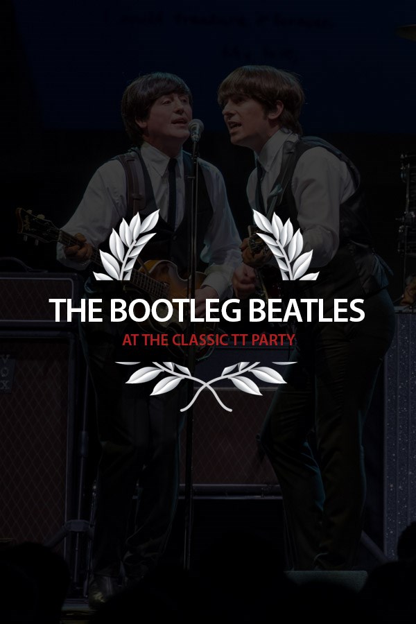 The Bootleg Beatles at the Classic TT Party, Sat 25th Aug