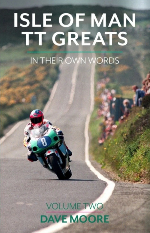 Isle of Man TT Greats in their own words - Volume Two (HB)