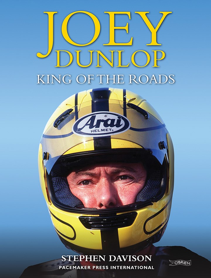 Joey Dunlop King of the Roads Anniversary Edition (PB)