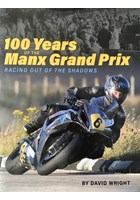 100 Years of the Manx Grand Prix (HB)