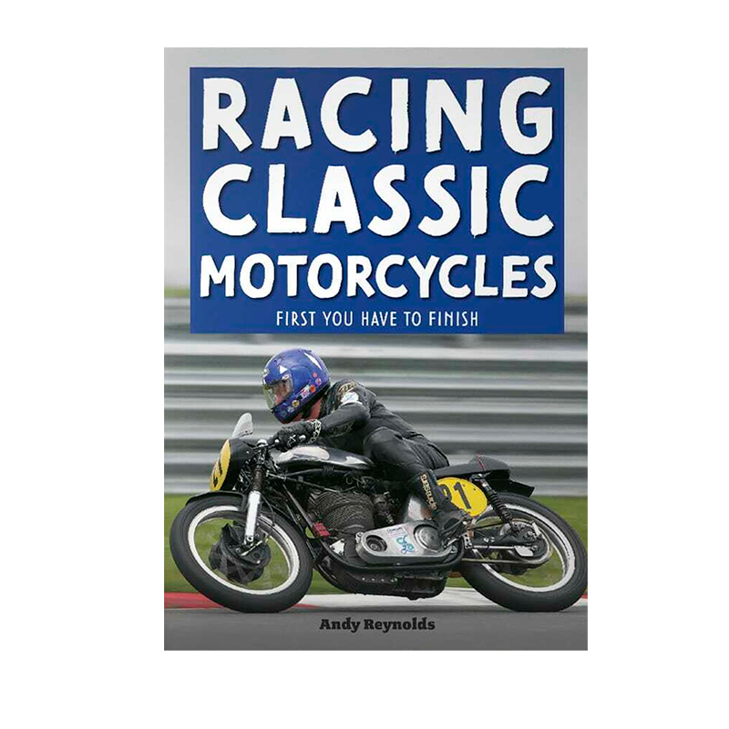 洋書 Classic Racing Motorcycles Racing Classic Motorcycles - First you have to finish (PB) : Isle