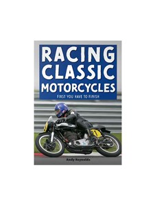 Racing Classic Motorcycles - First you have to finish (PB)