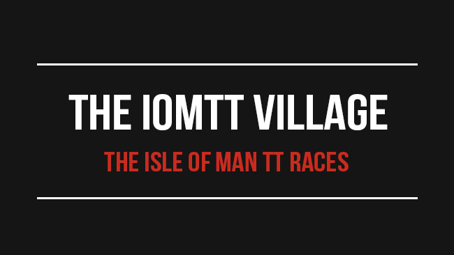 IOMTT Village - The Isle of Man TT Races
